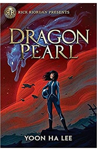 Dragon Pearl (Rick Riordan Presents): Rich Riordan Presents